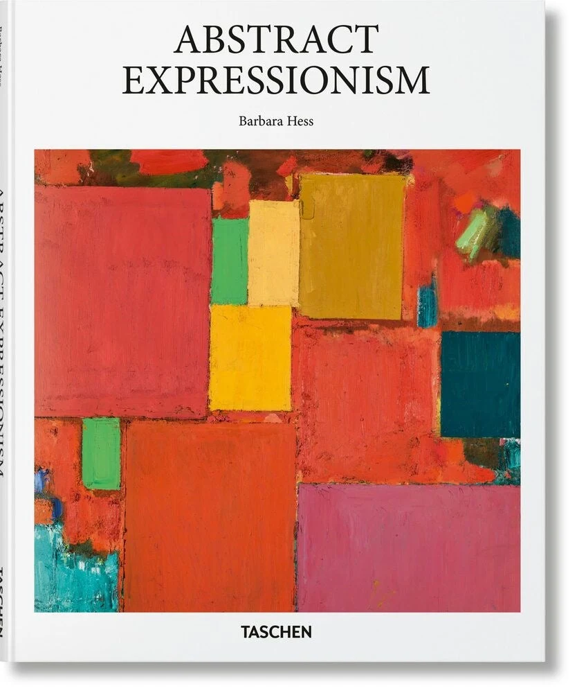 Abstract Expressionism by BENEDICKT TASCHEN VERLAG.