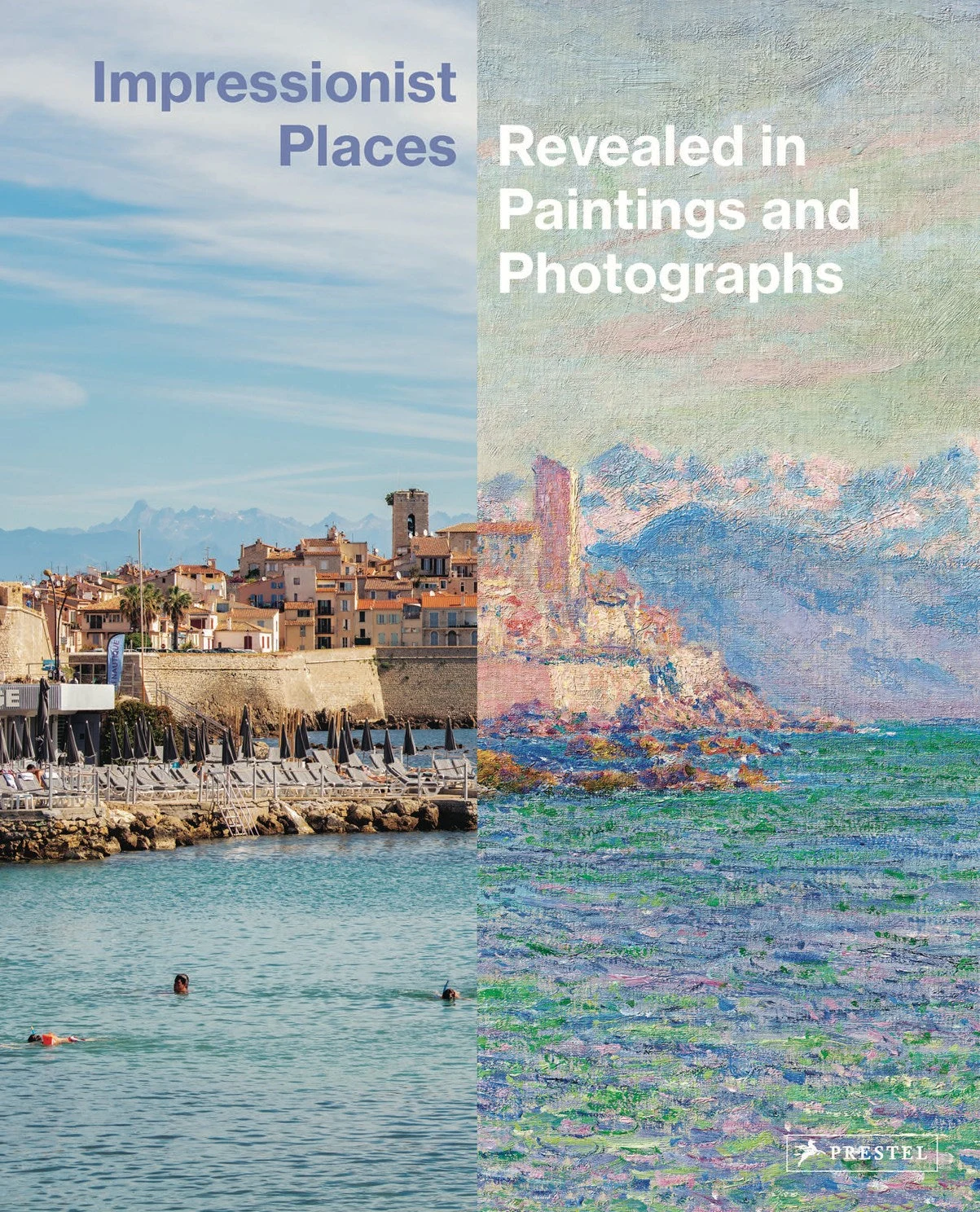 Impressionist Places: Revealed in Paintings and Photographs by PENGUIN RANDOM HOUSE LLC.