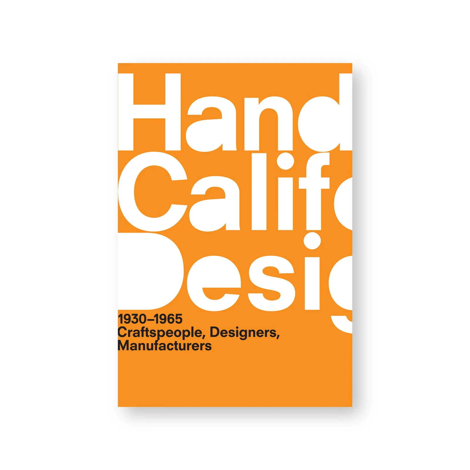 A Handbook of California Design, 1930-1965: Craftspeople, Designers, Manufacturers by Penguin Random House.