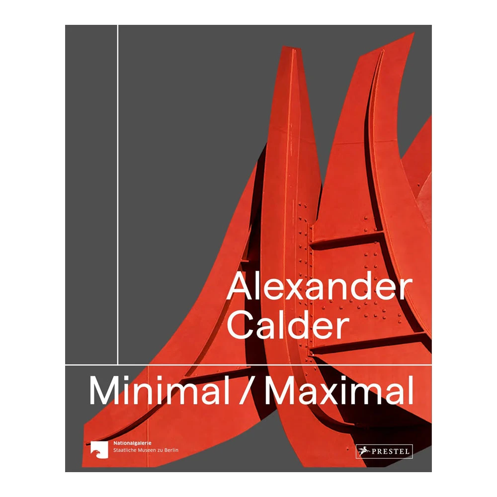 Alexander Calder: Minimal Maximal by PENGUIN RANDOM HOUSE.