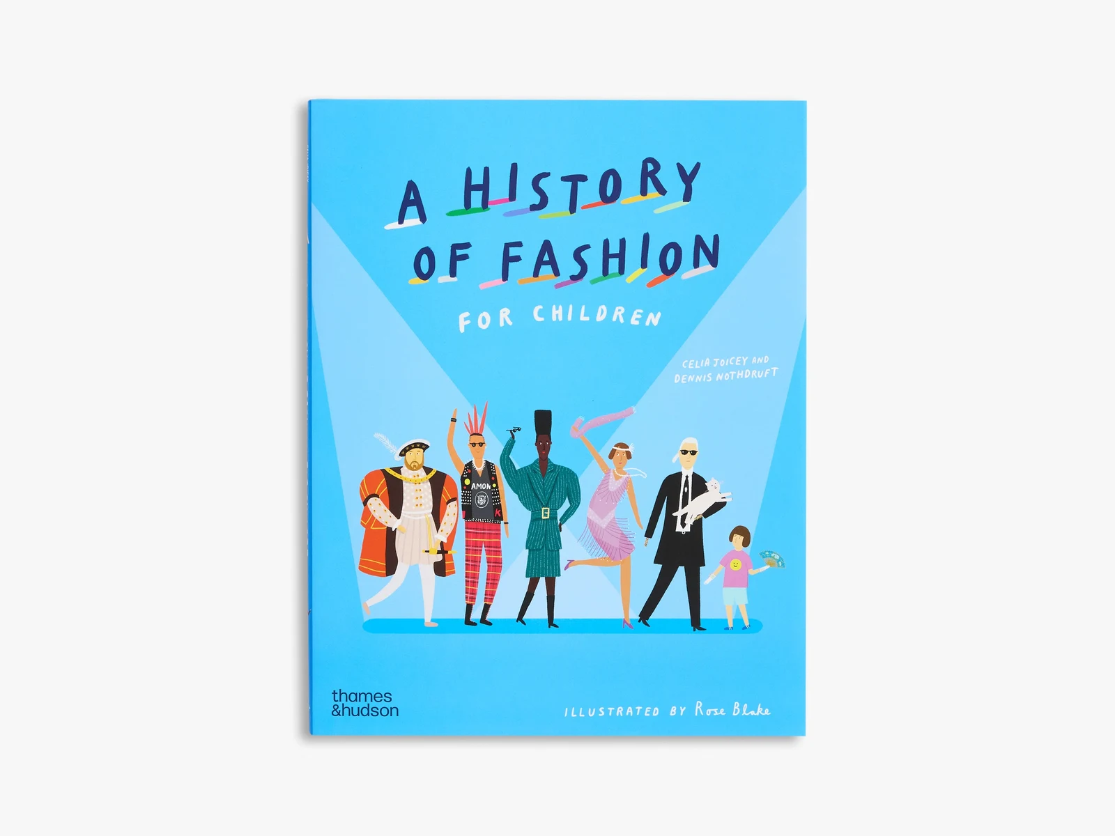 A History of Fashion for Children (A History of...) by Thames and Hudson Ltd.