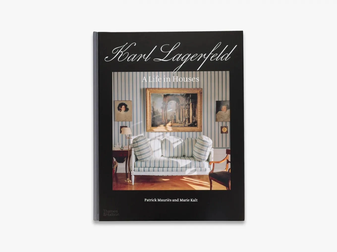 Karl Lagerfeld: A Life in Houses by Thames and Hudson Ltd.