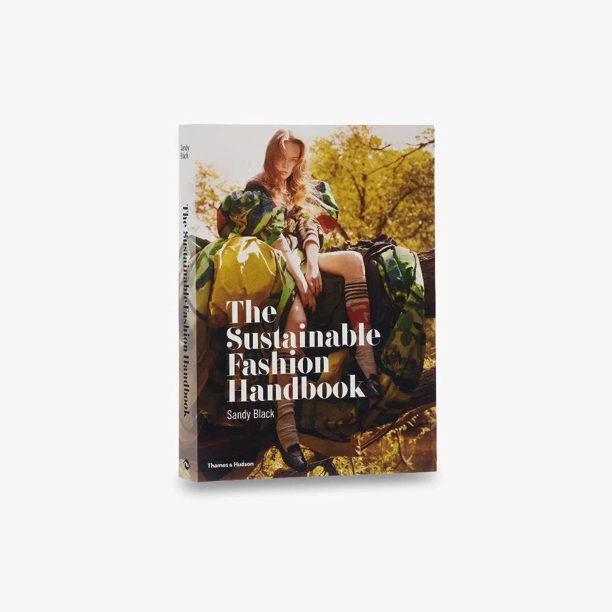 The Sustainable Fashion Handbook by Thames and Hudson Ltd.